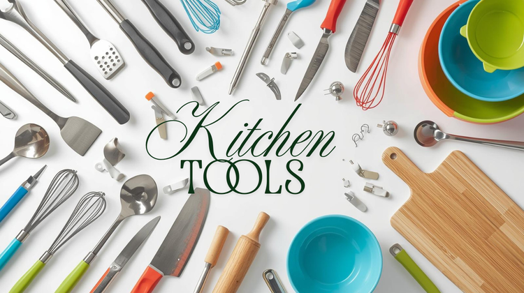 Kitchen tools